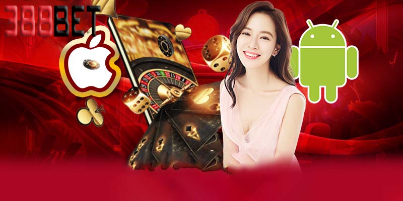 Tính năng nổi bật của ứng dụng tải App 388bet